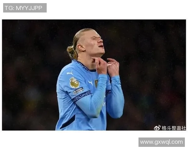 哈兰德错失良机曼城遭遇挫折球队需调整状态迎接挑战 哈兰德错失良机曼城遭遇挫折球队需调整状态迎接挑战