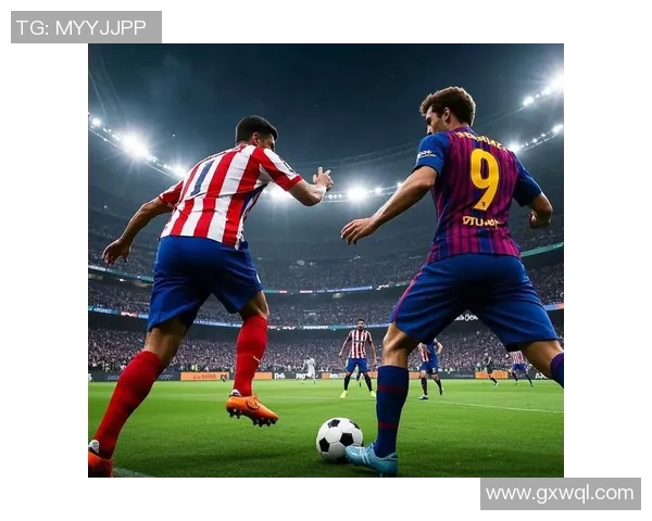 西甲胜负早知道！马德里竞技力压巴萨夺冠之路如何继续？